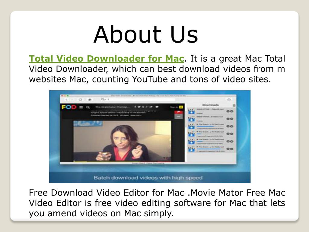 Total Video Downloader For Mac